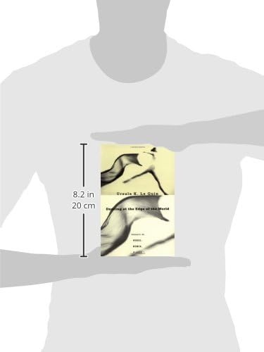 Dancing At The Edge Of The World: Thoughts On Words, Women, Places,Used