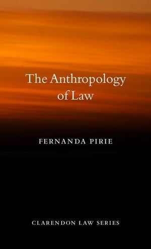 Anthropology of Law (Clarendon Law Series),Used