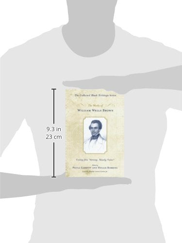 The Works of William Wells Brown: Using His 