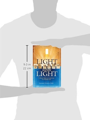 Light Upon Light: 5 Master Paths to Awakening The Mindful Self,Used