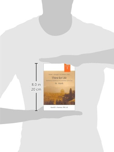 Thirst For Life, Volume I: Meditations/Homilies For The Weekdays Of The Year: Weeks 1 Through 9 Of Ordinary Time (Meditations/Ho-new