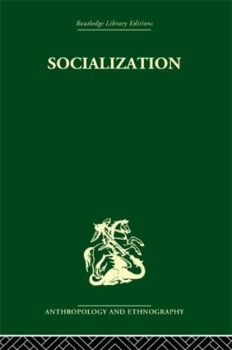 Socialization: The Approach From Social Anthropology
