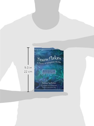 Snowflakes: A Flurry of Adoption Stories By, For and About Children and Teens,Used