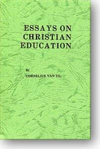 Essays On Christian Education,New