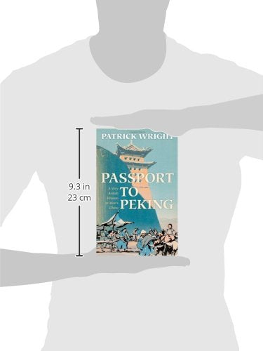 Passport to Peking: A Very British Mission to Mao's China,Used