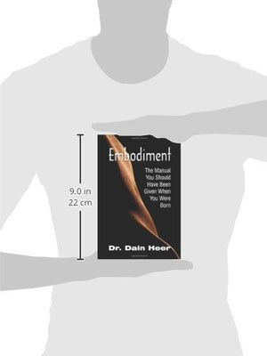 Embodiment: The Manual You Should Have Been Given When You Were Born,Used