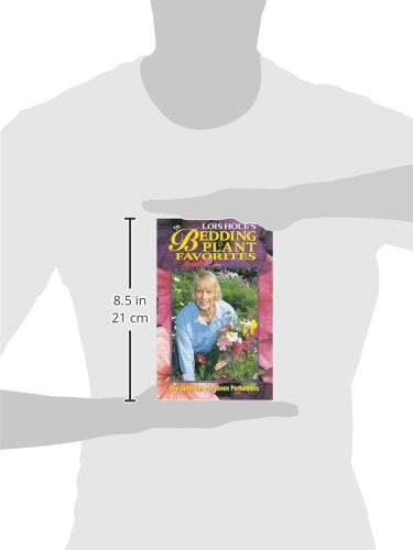 Lois Hole'S Bedding Plant Favorites: The Splendor Of Proven Performers (Lois Hole'S Gardening Series Vol 2),Used