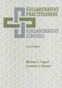 Collaborative Practitioners, Collaborative Schools,New