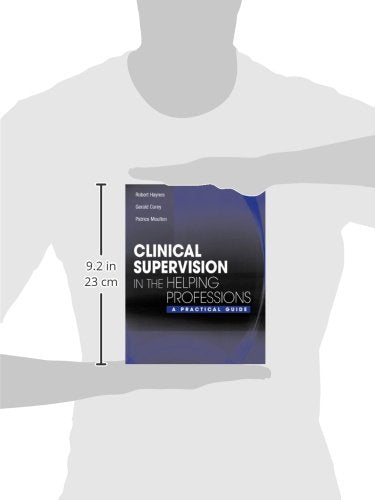 Clinical Supervision in the Helping Professions: A Practical Guide,New