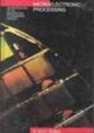 Microelectronic Processing: An Introduction To The Manufacture Of Integrated Circuits (Mcgraw Hill Series In Electrical And Comp-new