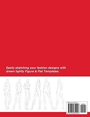 Fashion Sketchbook Figure & Flat Template: Easily Sketching and Building Your Fashion Design Portfolio with Large Female Croquis,New