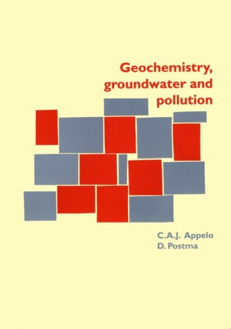 Geochemistry, groundwater and pollution, Revised edition (PBK),Used