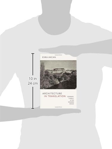 Architecture in Translation: Germany, Turkey, and the Modern House,Used