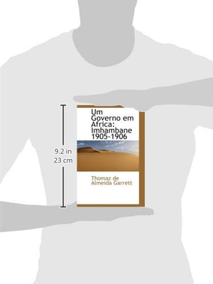 Um Governo Em Africa: Imhambane 19051906,Used