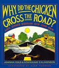 Why Did the Chicken Cross the Road?: And Other Riddles Old and New,Used