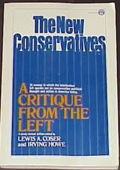 The new conservatives: A critique from the left,Used