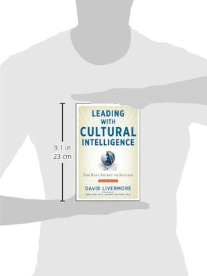 Leading With Cultural Intelligence: The Real Secret To Success-used