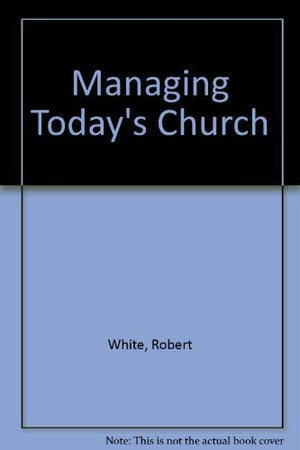 Managing Today's Church,Used