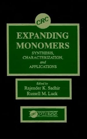 Expanding Monomers: Synthesis, Characterization, and Applications,Used