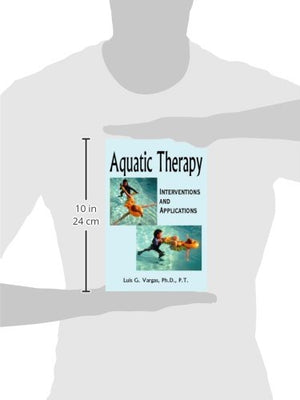 Aquatic Therapy: Interventions and Applications,Used