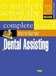 Prentice Hall Health'S Complete Review Of Dental Assisting