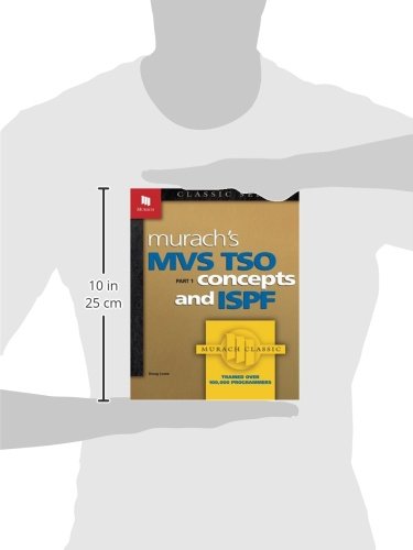 Murach's MVS TSO: Concepts and ISPF,Used