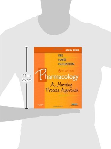 Study Guide for Pharmacology: A Nursing Approach,Used