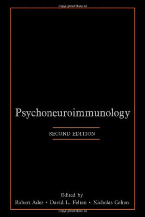 Psychoneuroimmunology (Behavioral Medicine Series)