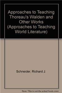 Approaches to Teaching Thoreau's Walden and Other Works (Approaches to Teaching World Literature (Hardcover)),Used