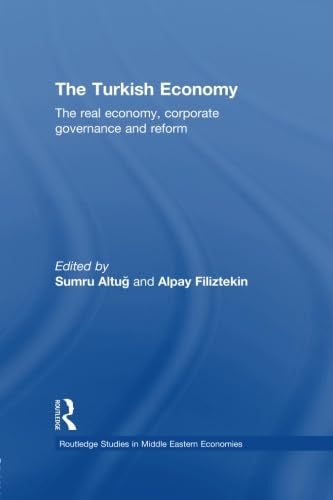 The Turkish Economy (Routledge Studies In Middle Eastern Economies)
