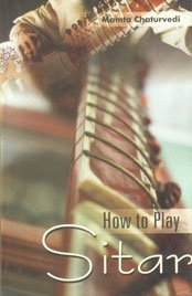 How To Play Sitar