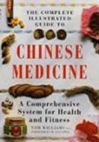 The Complete Illustrated Guide to Chinese Medicine: A Comprehensive System for Health and Fitness,Used