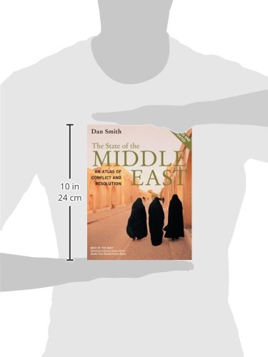 The State Of The Middle East, Revised And Updated: An Atlas Of Conflict And Resolution,Used