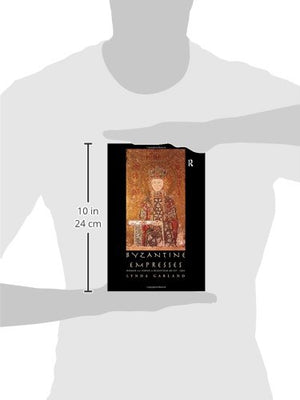 Byzantine Empresses: Women and Power in Byzantium AD 5271204,Used