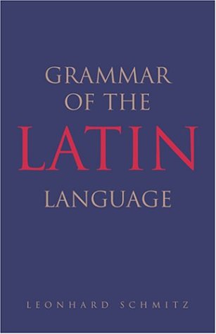 Grammar of the Latin Language (English and Latin Edition),Used