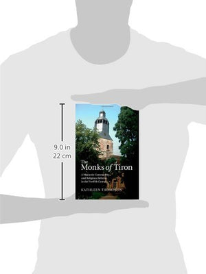 The Monks of Tiron: A Monastic Community and Religious Reform in the Twelfth Century,Used