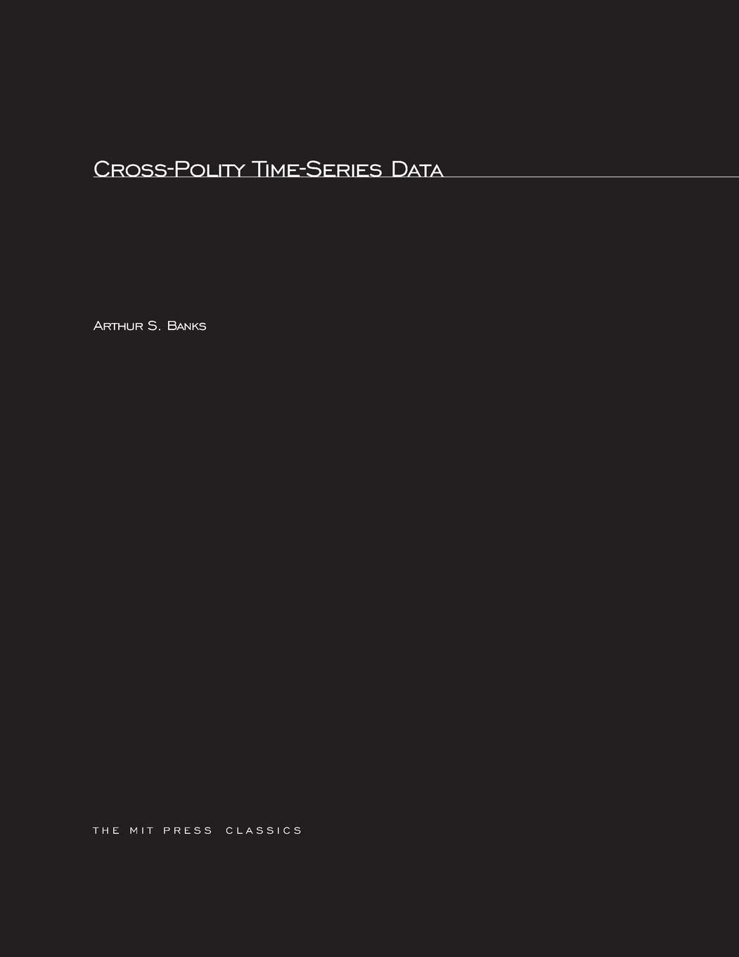 CrossPolity TimeSeries Data (MIT Press Classics),Used