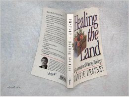Healing the Land: A Supernatural View of Ecology,Used