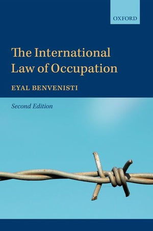 The International Law Of Occupation,New