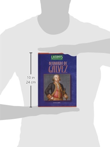 Bernardo de Galvez (Latinos in American History),Used