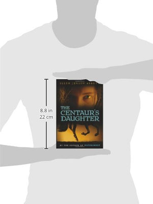 The Centaur'S Daughter (Watersmeet),New