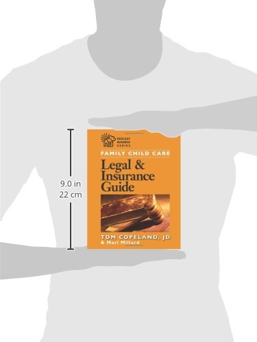 Family Child Care Legal and Insurance Guide: How to Reduce the Risks of Running Your Business (Redleaf Business),Used