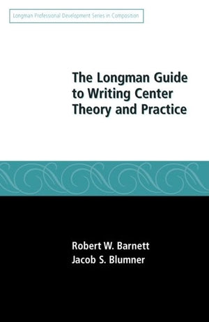 Longman Guide to Writing Center Theory and Practice, The,Used