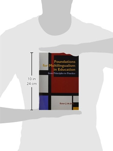 Foundations For Multilingualism In Education: From Principles To Practice,Used