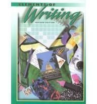 Elements of Writing, 3rd Course/Grade 9, Revised Edition,Used
