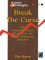 Break The Curve: The Entrepreneur's Small Business Blueprint,Used