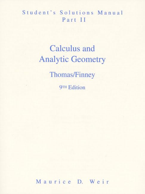 Calculus and Analytic Geometry  Student's Solutions Manual, Part 2,New