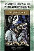 Werewolves: Mysteries, Legends, and Unexplained Phenomena,Used