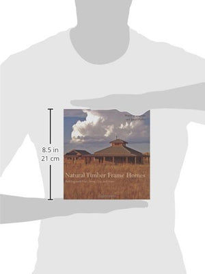 Natural Timber Frame Homes: Building with Wood, Stone, Clay and Straw,Used