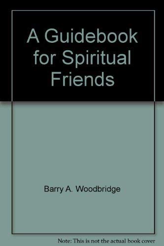 A Guidebook for Spiritual Friends,Used